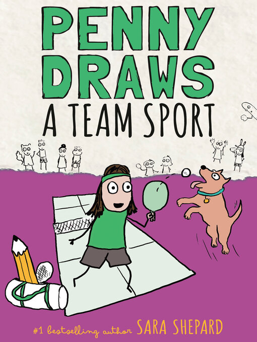 Title details for Penny Draws a Team Sport by Sara Shepard - Available